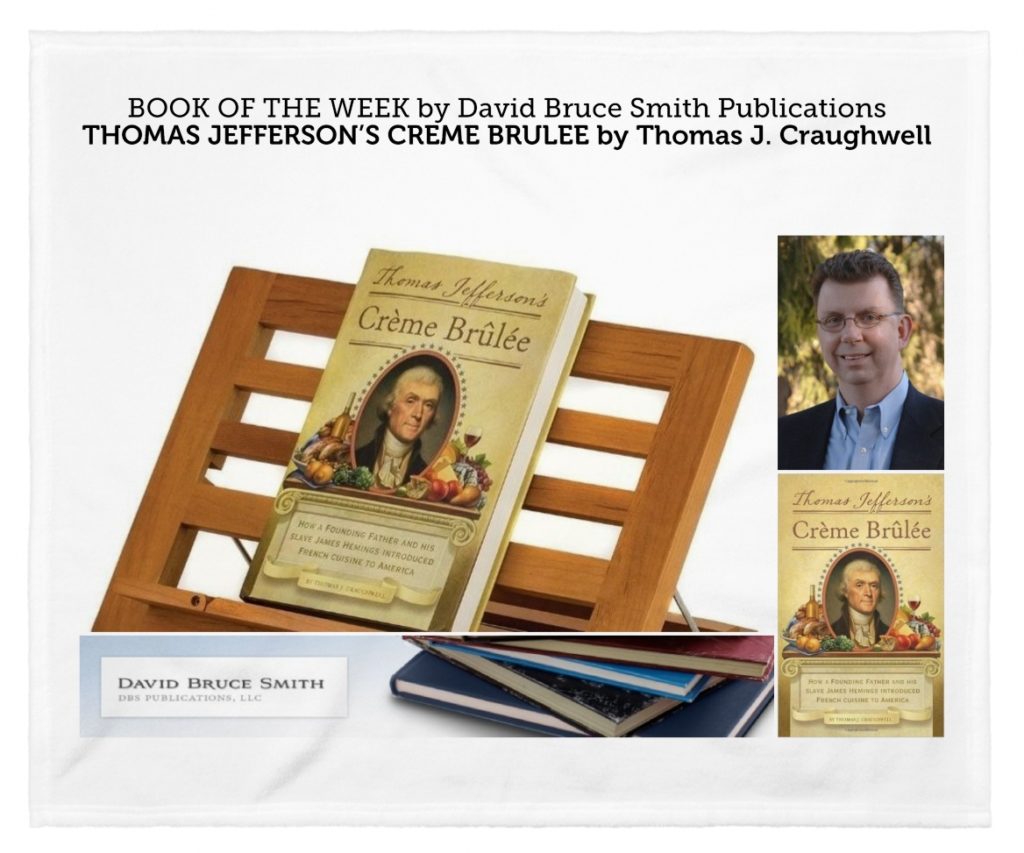 THOMAS JEFFERSON’S CREME BRULEE collage